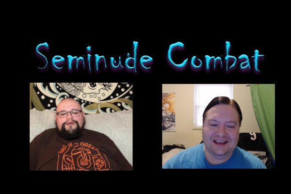 Seminude Fight Podcast Day!!